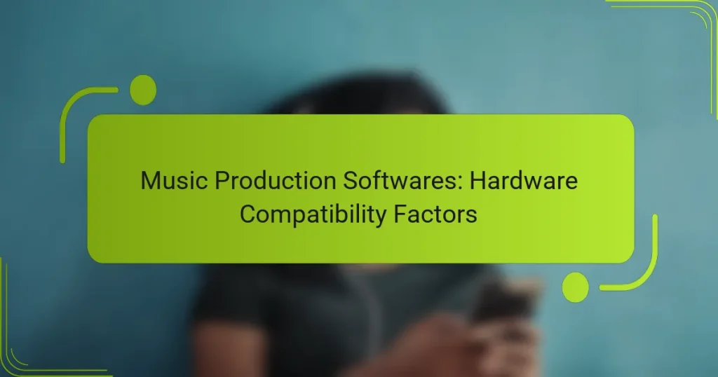 Music Production Softwares: Hardware Compatibility Factors