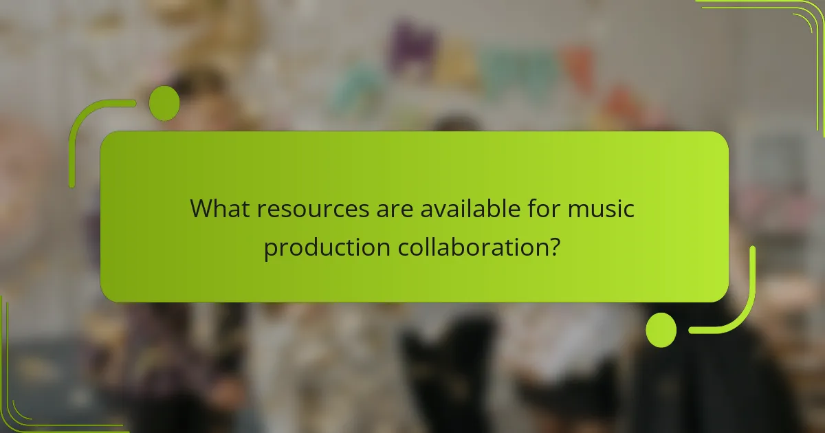 What resources are available for music production collaboration?